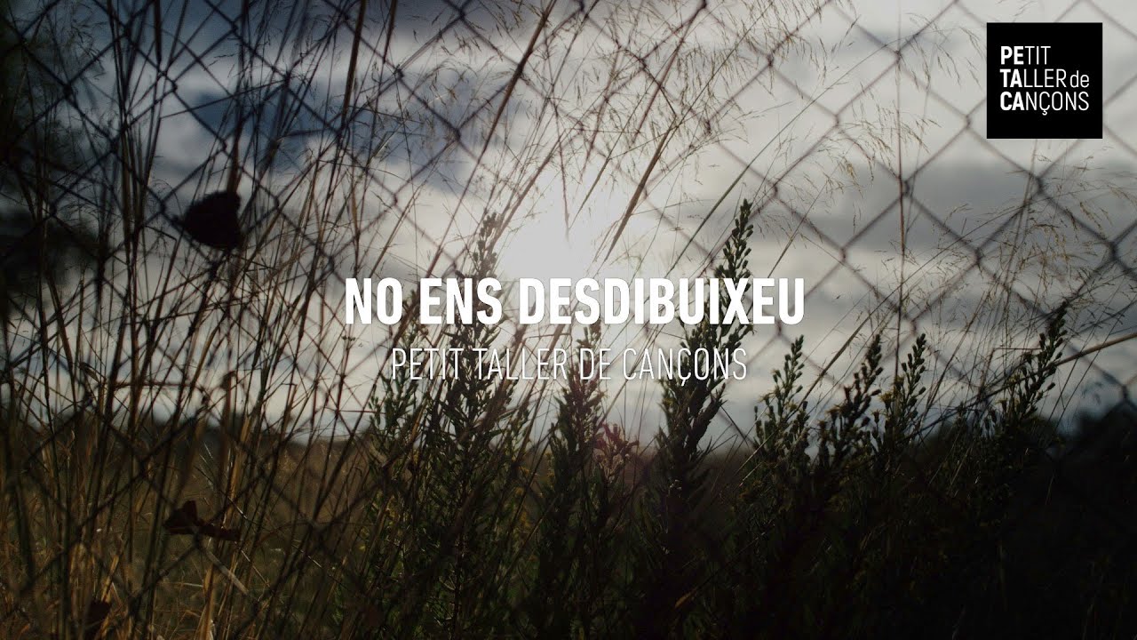 No Ens Desdibuixeu Petit Taller de Cançons [Video Oficial][PeTaCa]