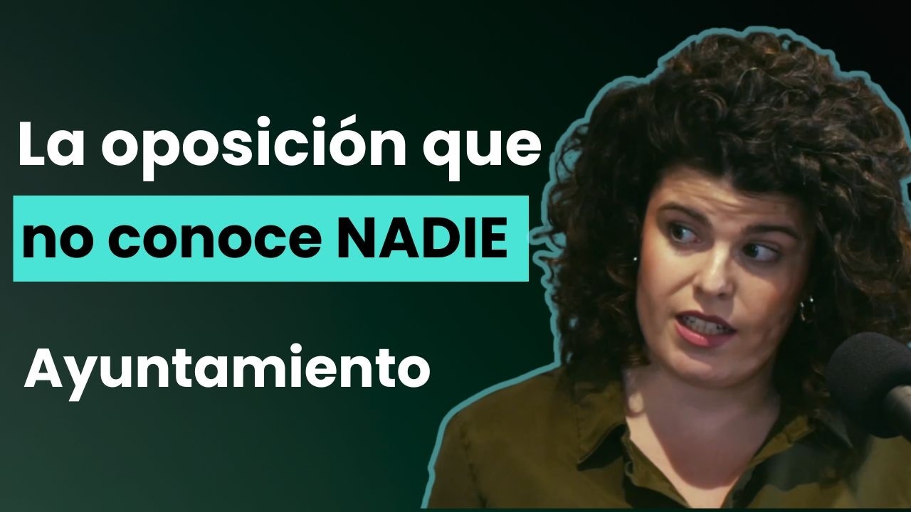 10 - INTERVENTOR de Ayuntamiento, la oposición que NADIE conoce: María Pilar