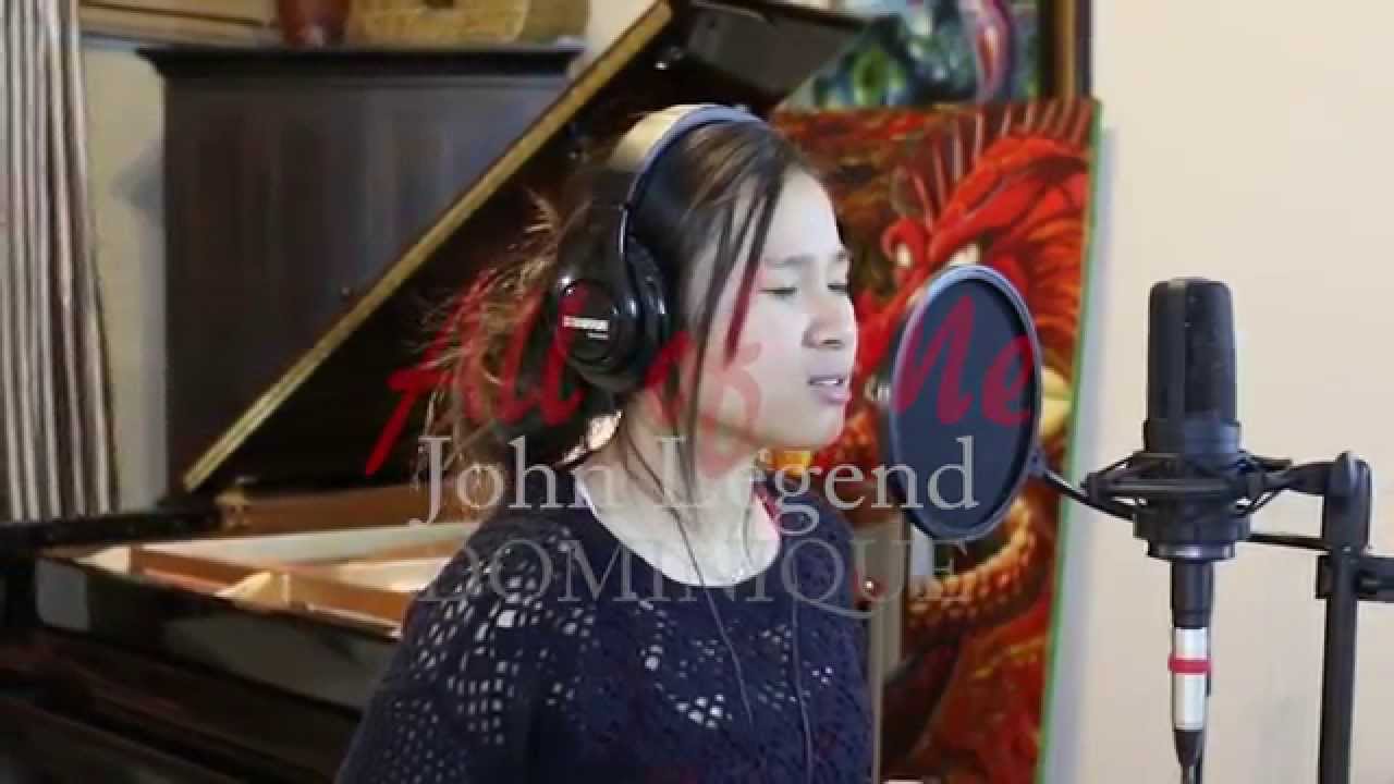 All of Me (John Legend Cover) DOMINIQUE