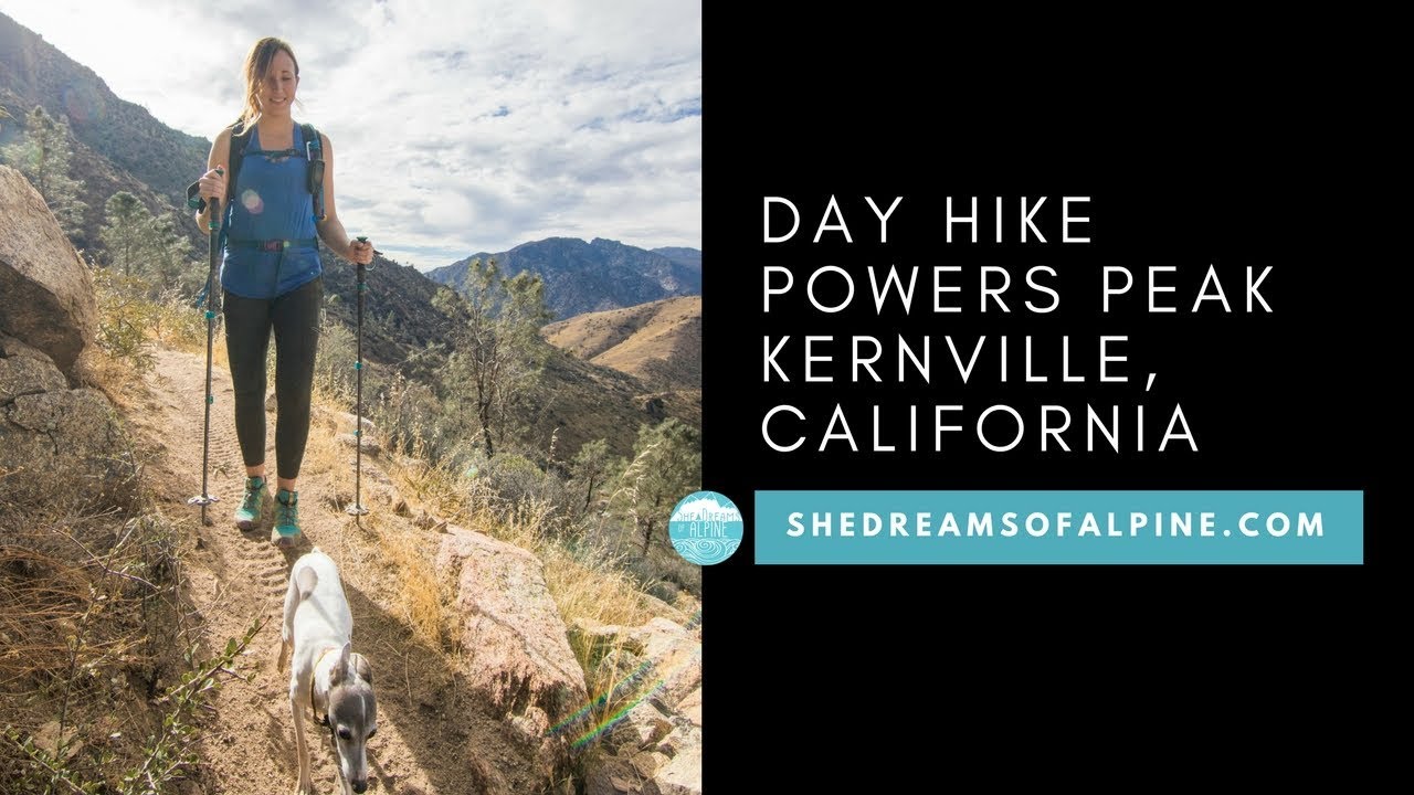 Day Hike Powers Peak in Kernville, California