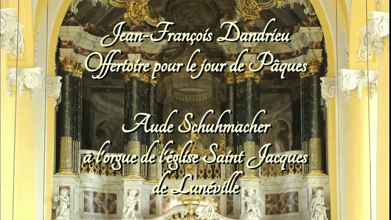 Jean-François Dandrieu : Offertoire pour le jour de Pâques