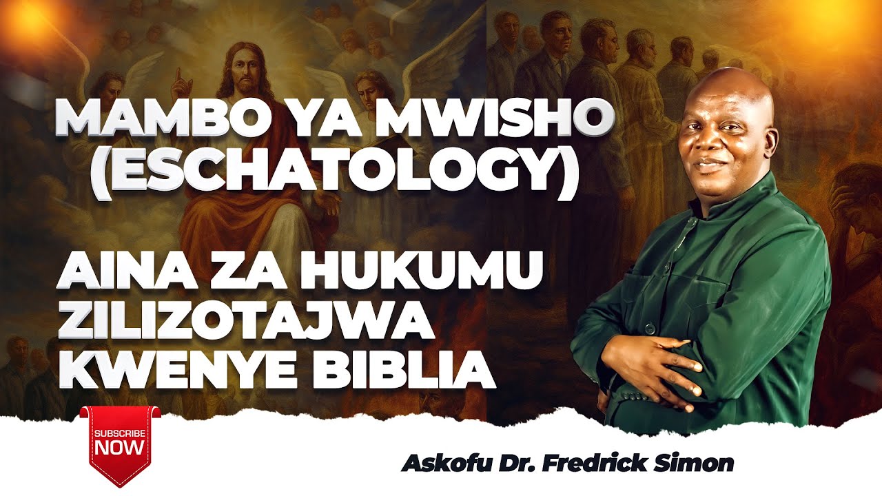 📖 AINA ZA HUKUMU ZILIZOTAJWA KWENYE BIBLIA | Na. Askofu Dr Fredrick Simon