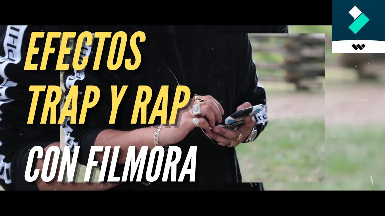 COMO hacer EFECTOS para v&iacute;deos de RAP O TRAP CON FILMORA