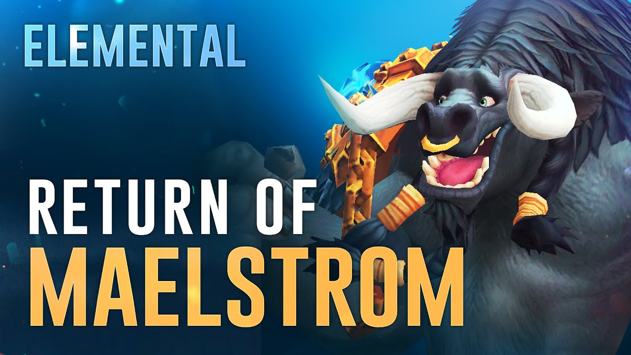 Maelstrom for Elemental Shaman coming back in Shadowlands!