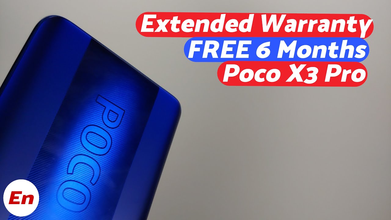 Poco X3 Pro SIX Months Extended Warranty for FREE!! | Poco X3 Pro Hard Brick Issue Update