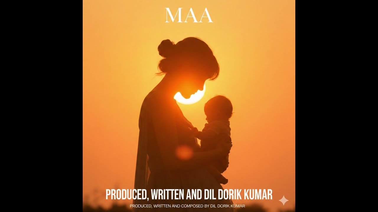 MAA-@DilDorikKumar