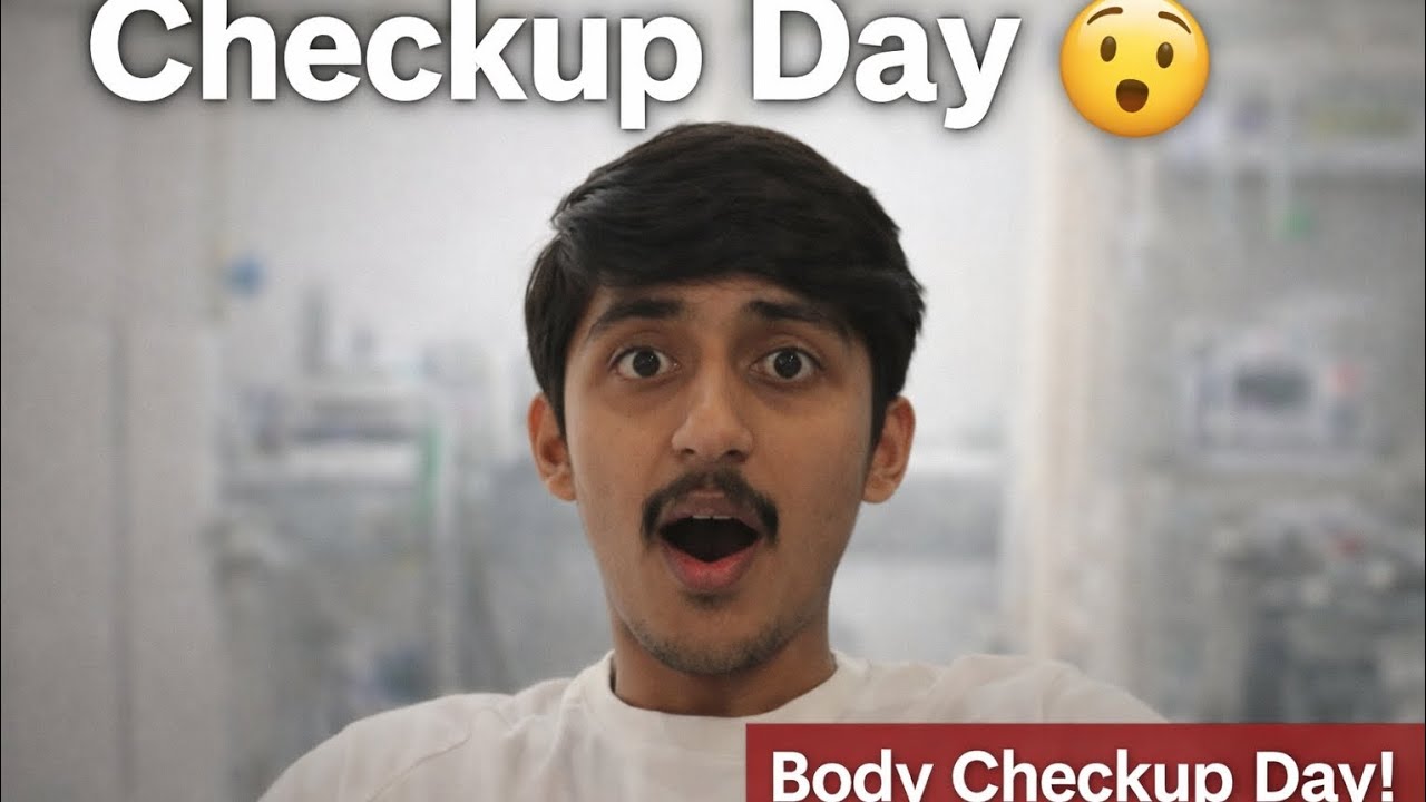 Body Checkup Karaya Ooo 😲