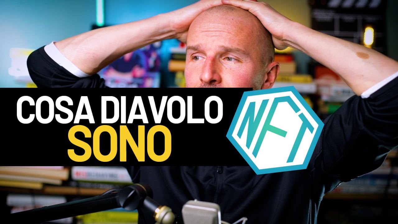 Cosa diavolo sono gli NFT?