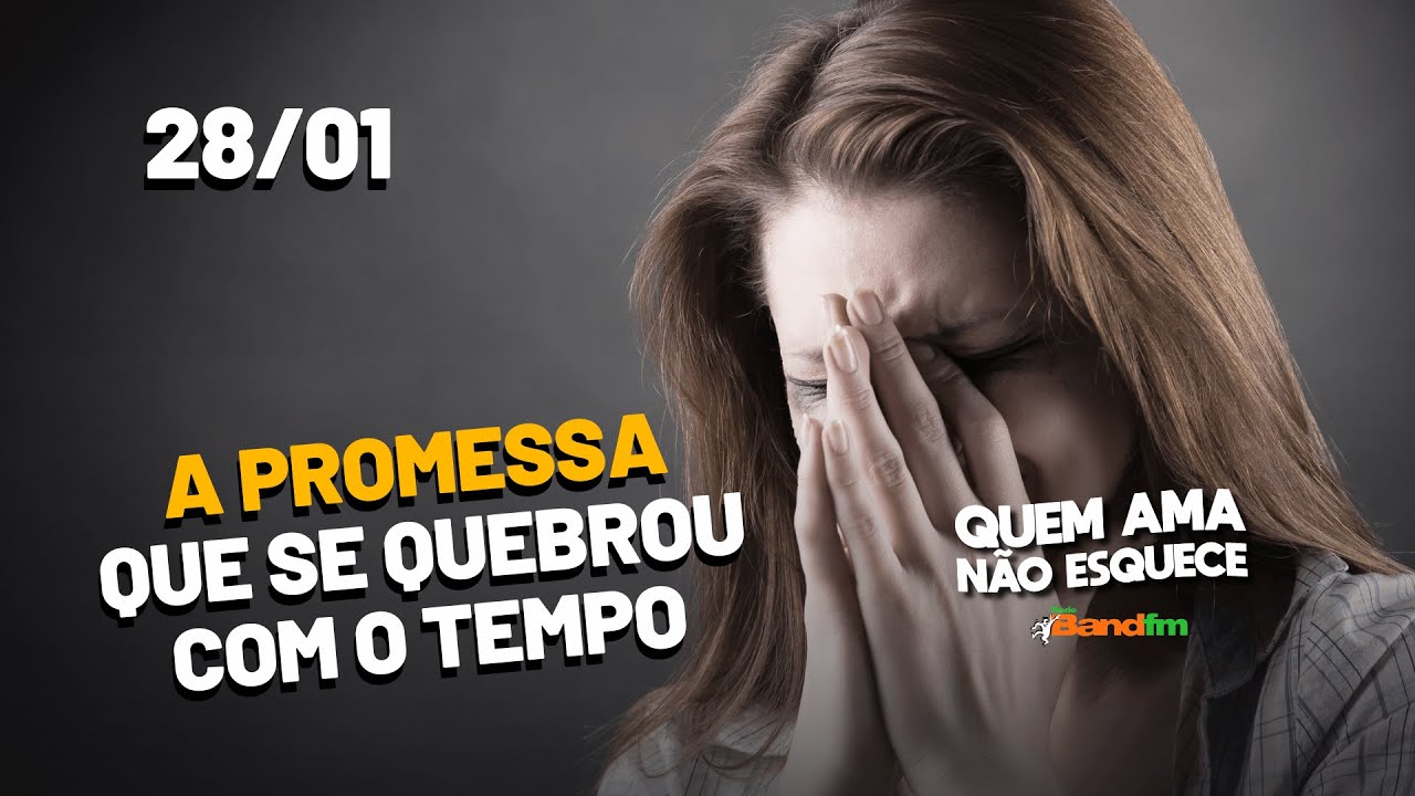 A PROMESSA QUE SE QUEBROU COM O TEMPO - HISTÓRIA DA LUCIANA | QUEM AMA NÃO ESQUECE 28/01/26 #bandfm