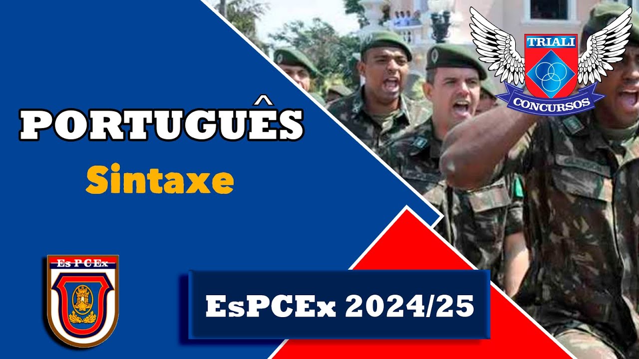 EsPCEx 24/25 - Língua Portuguesa - Sintaxe - Prof Sandro Muassab