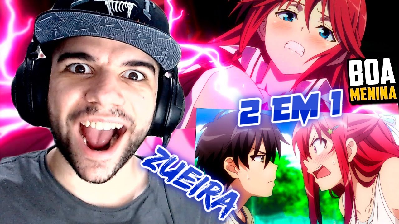 REACT - 2 EM 1 - ZUEIRA ANIME - BOA MENINA - NÃO IRRITE UMA GAROTA - BARRY ARLEY