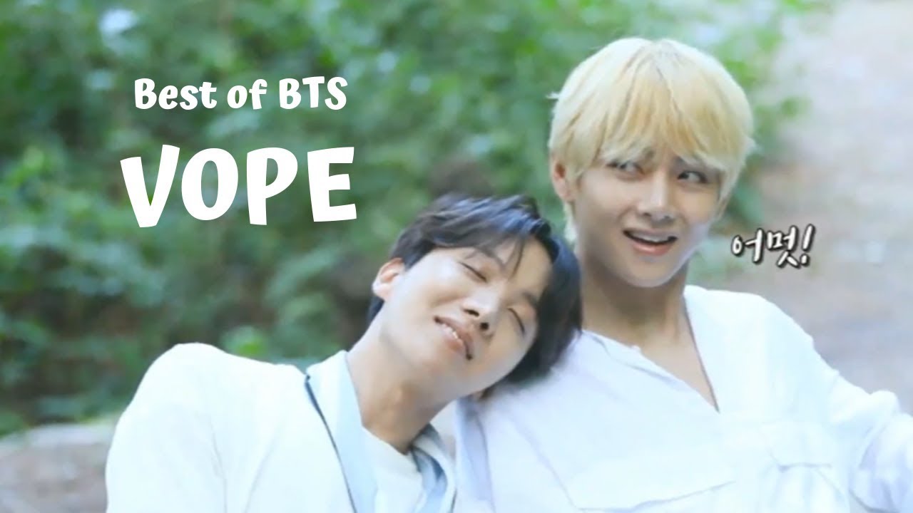 Best of BTS VOPE (Jhope & V)