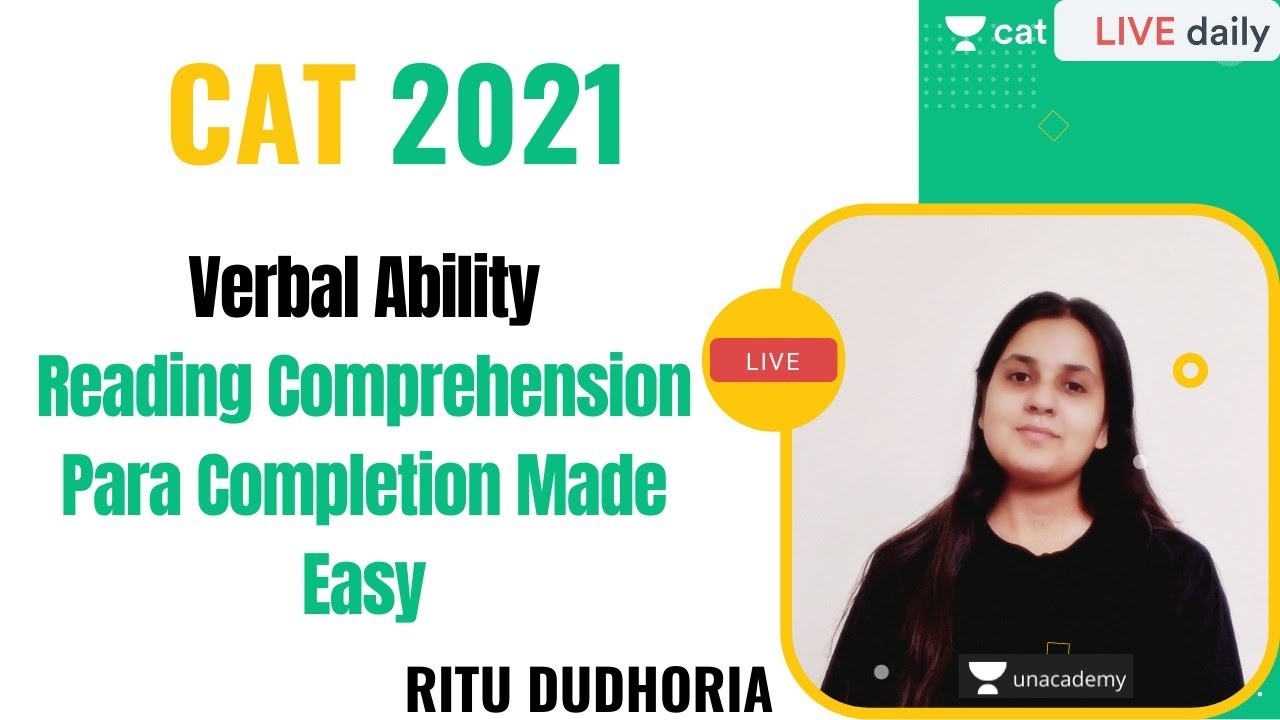Para Completion Made Easy l Reading Comprehension l Unacademy CAT l CAT 2021 l Ritu Dudhoria