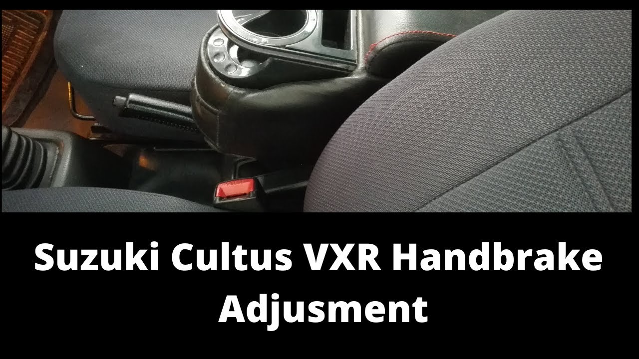 How to adjust Handbreak in Suzuki Cultus Vxr? Adjustment of Handbreak in Suzuki Cultus ..