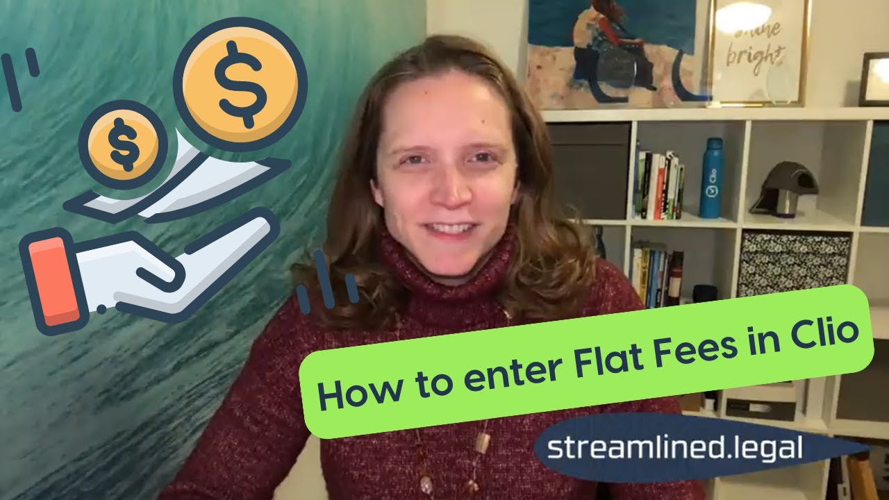 How to enter Flat Fees in Clio #streamlinedlegal