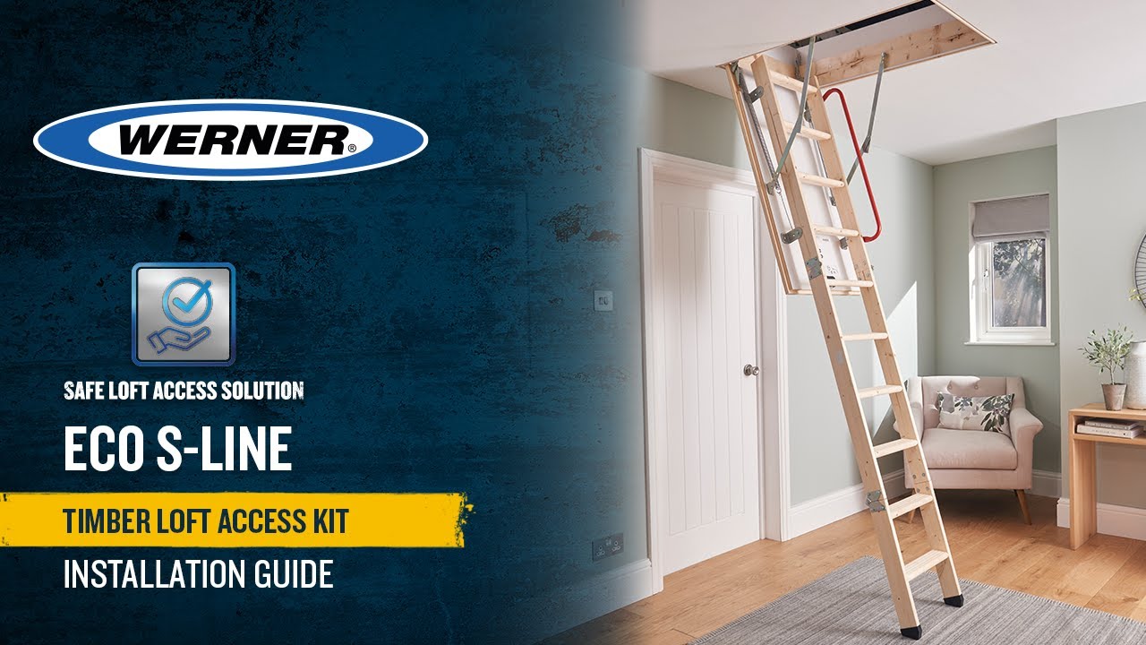 How to install a Werner Eco S-Line Complete Timber Loft Access Kit