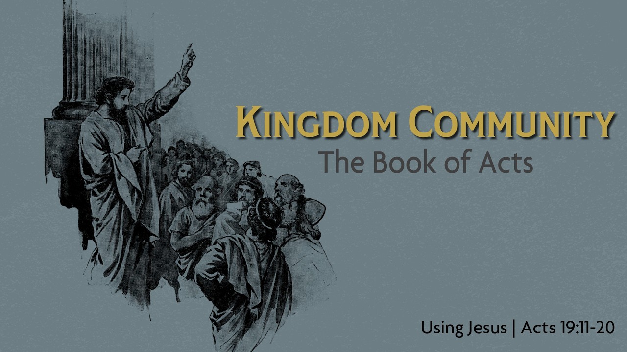 Using Jesus (Pastor Luke) | Acts 19:11-20