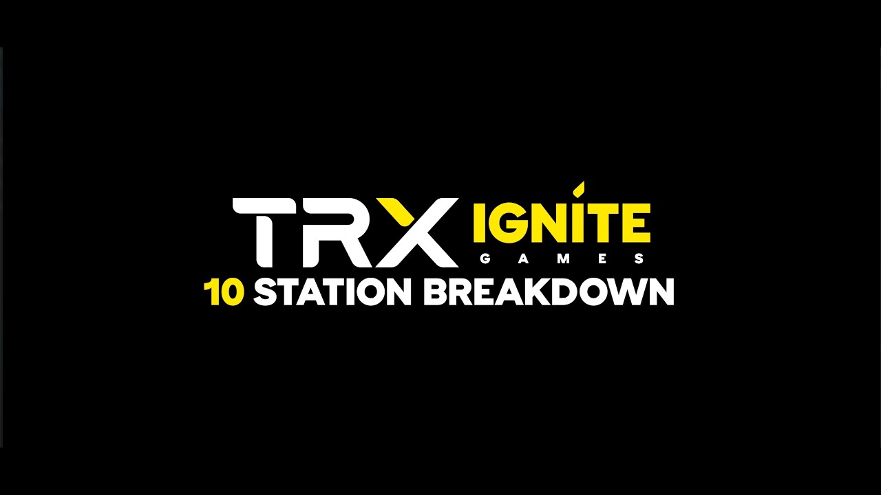What is the TRX Ignite Games? | Station Breakdown