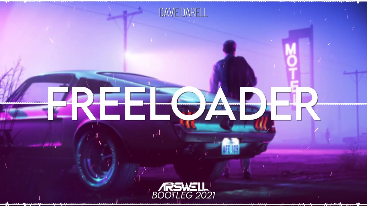 Dave Darell - Freeloader (ARSWELL BOOTLEG 2021)
