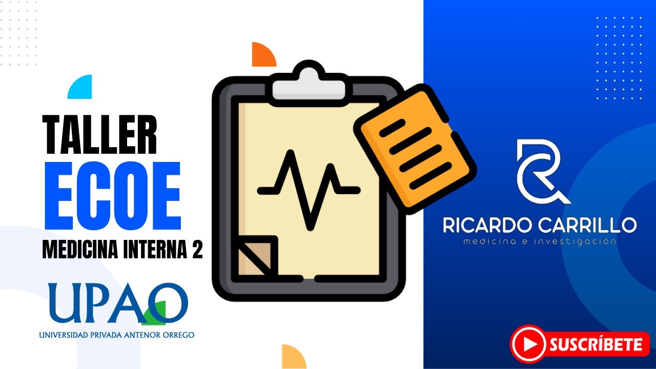 ECOE (Examen Clínico Objetivo Estructurado) l Medicina Interna 2