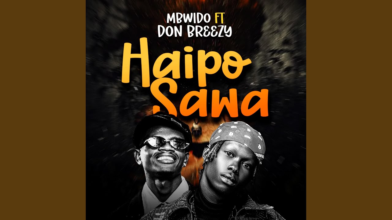 Haipo Sawa (feat. Don breezy)