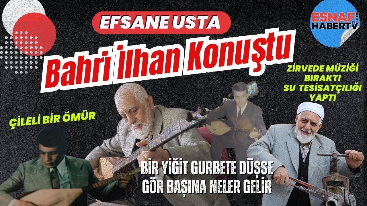 #Ustalar konuşuyor #Bahriİlhan #DünyaAhisi #TürkHalkMüziği• #THM #Sanatçı #esnafhabertvcom