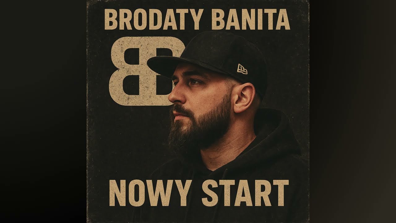Brodaty Banita - Nowy Start