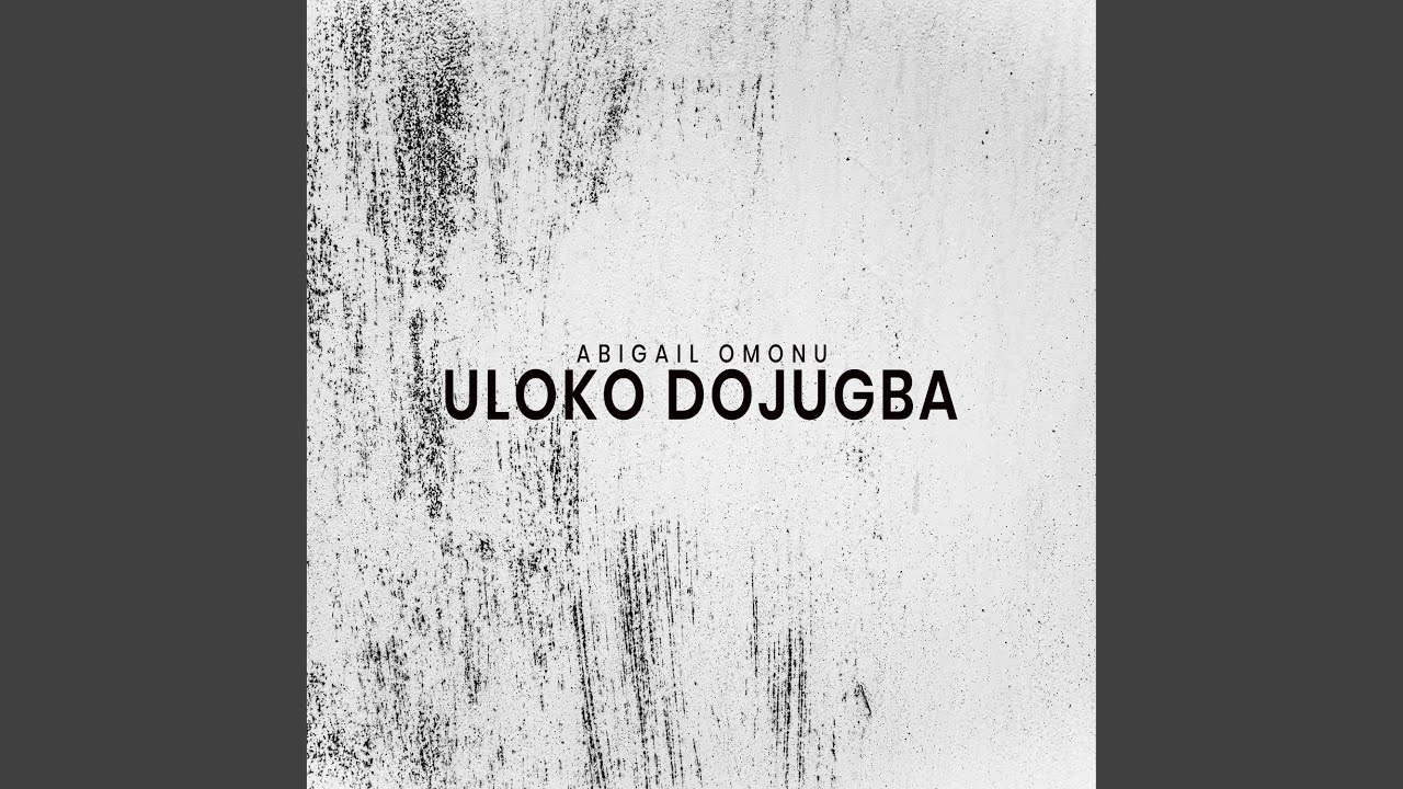 Uloko Dojugba (feat. Godwin Omonu)
