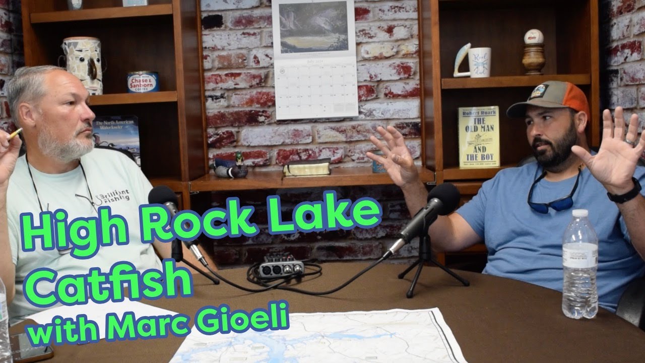 Expert Catfishing Tips with Marc Gioeli: Bait, Tackle, and Seasonal Strategies for High Rock Lake