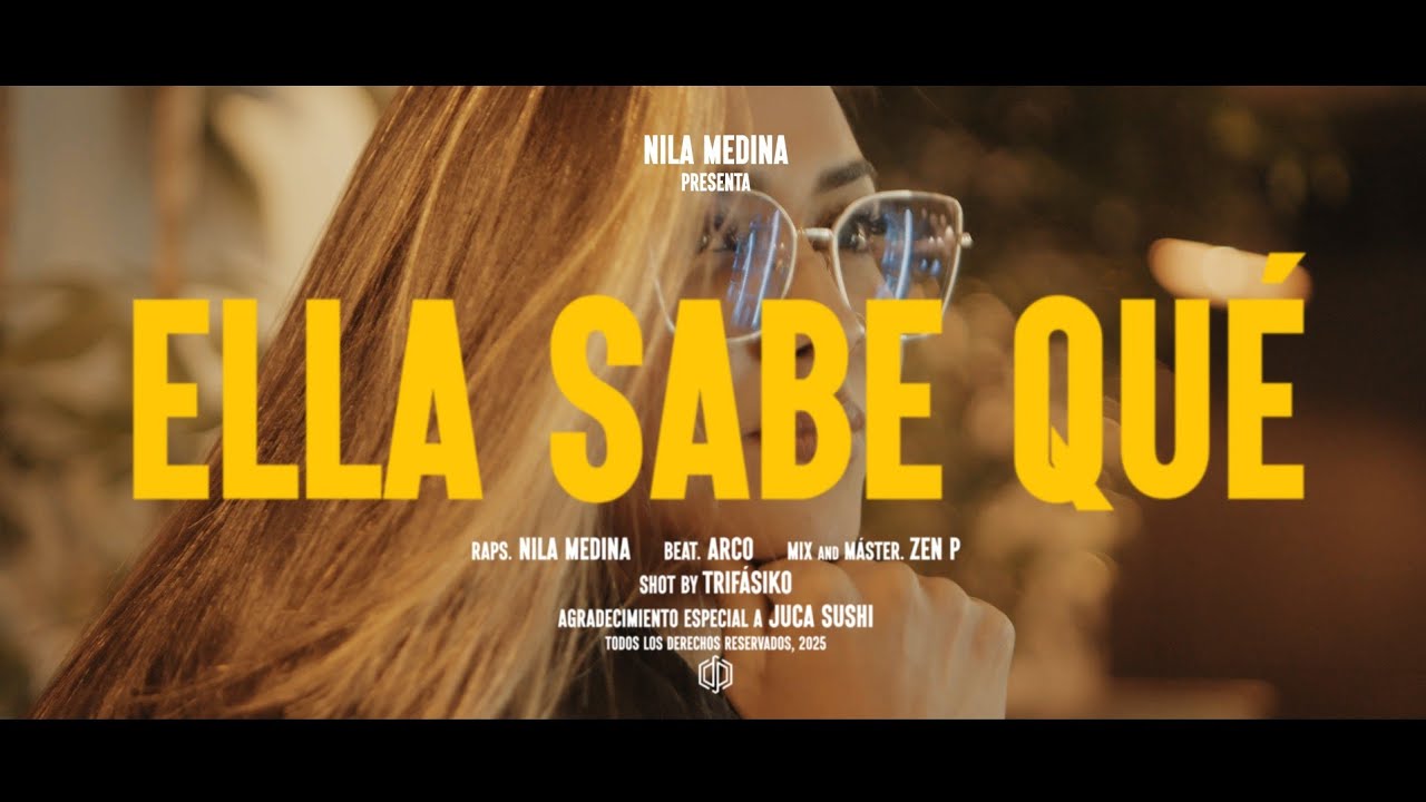 NILA MEDINA - ELLA SABE QUE (PROD. ARCO) 