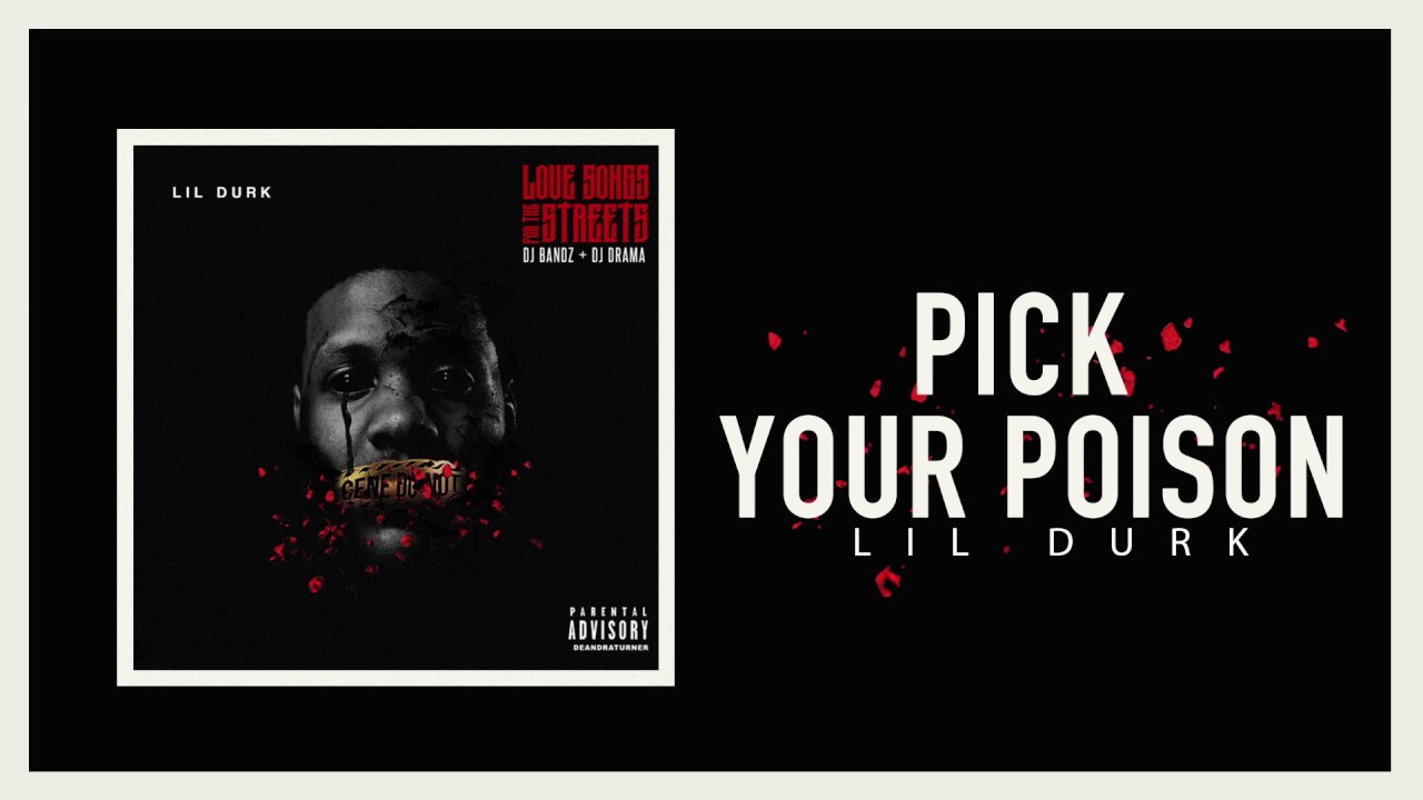 Lil Durk - Pick Your Poison (Official Audio)