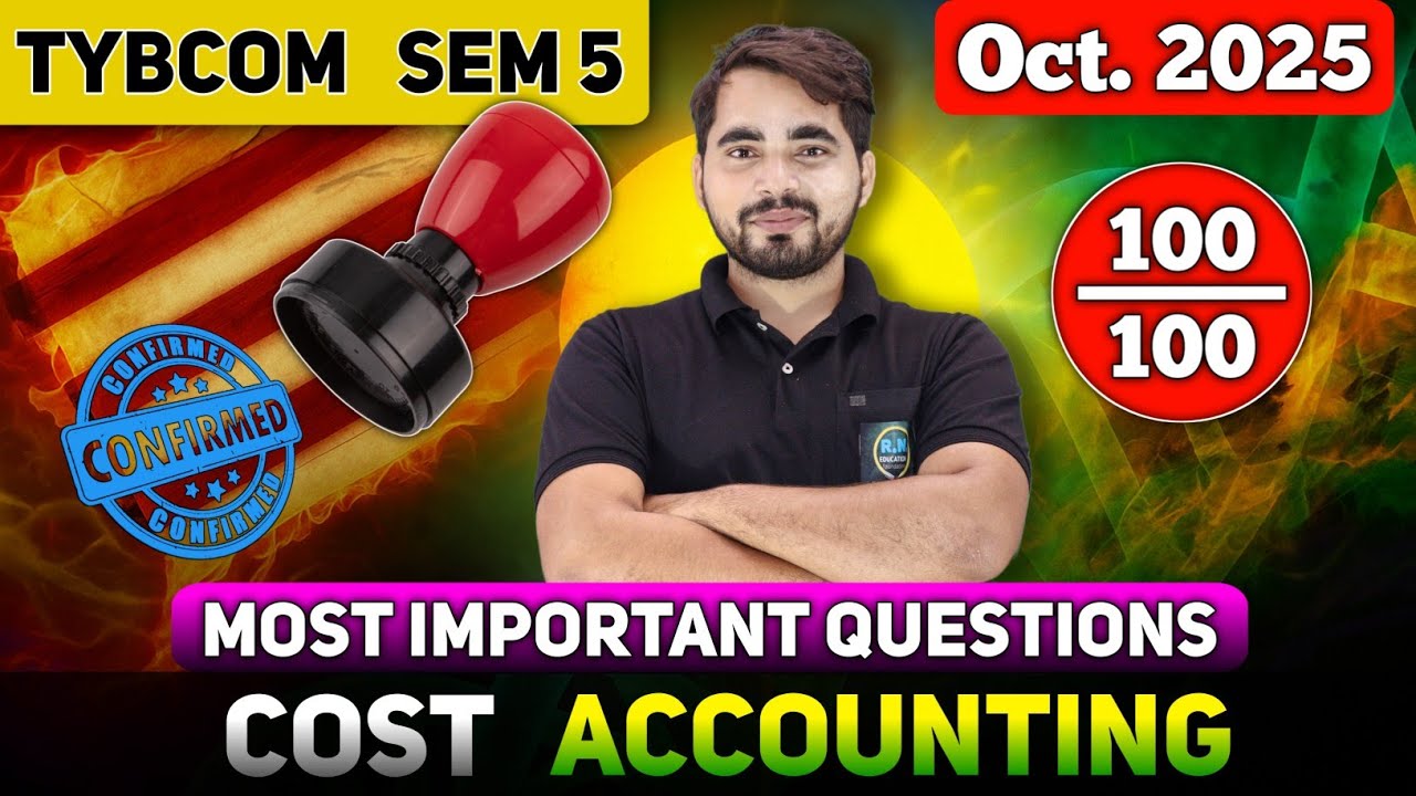 Most Important Questions of Cost Accounting| TYBCOM Sem -5 | Mumbai University| TYBCom sem 5 CA |