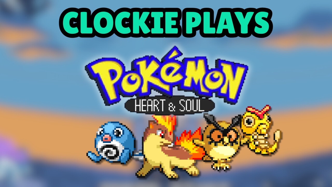 Clockie Plays Pokemon Heart and Soul: These Eggs Have Online Play