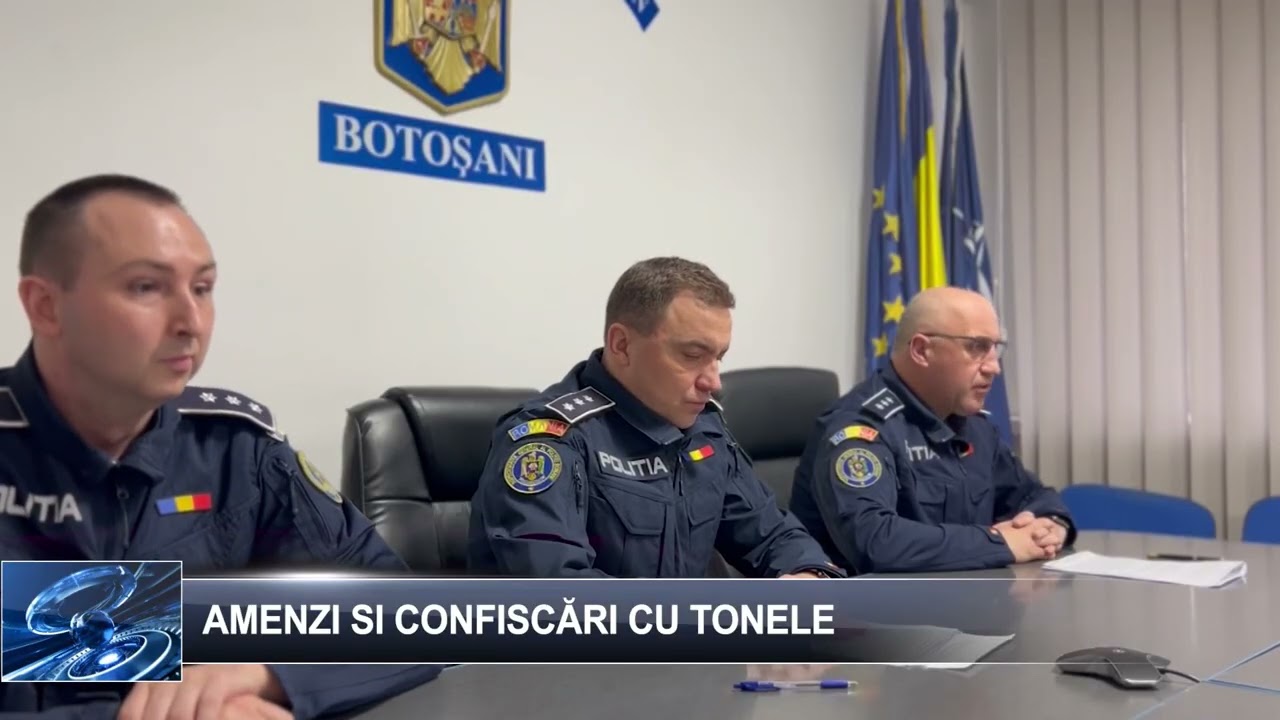 Amenzi și confiscări cu tonele 13 februarie 2026 TELE`M Botoșani