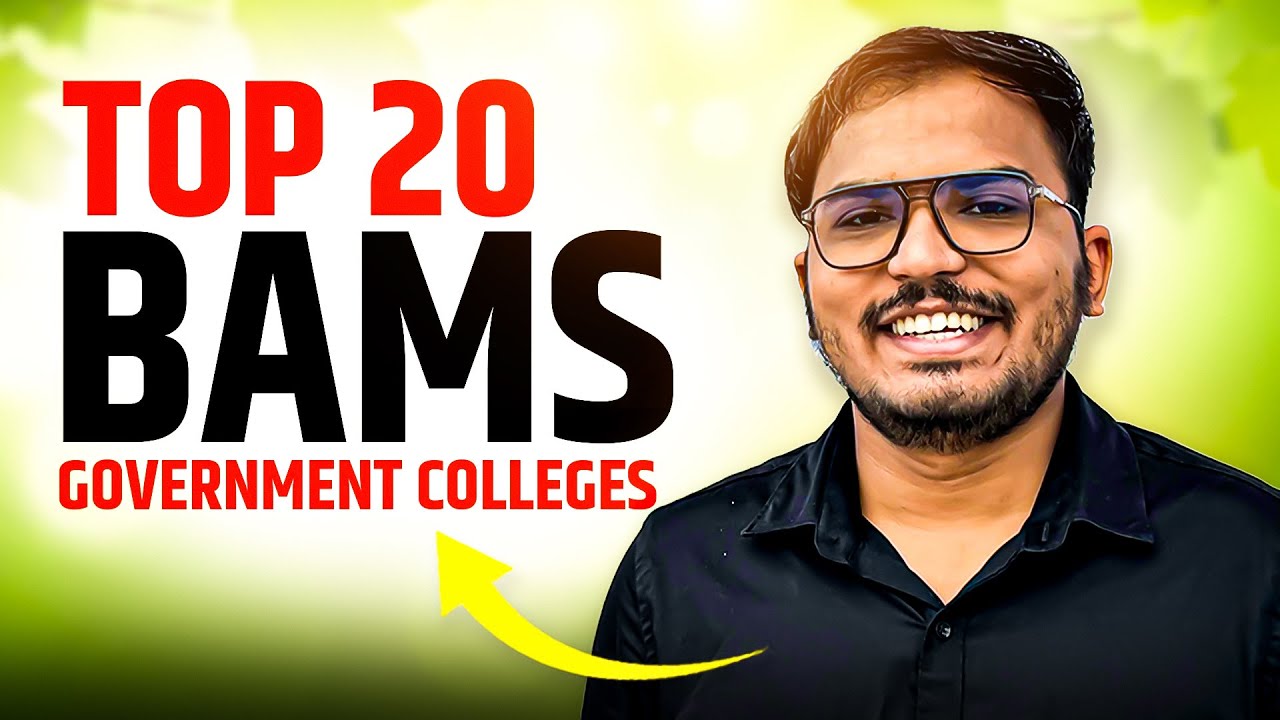 🔥 20 Best Govt. BAMS Colleges in India 2024 | Fees, Cut-off | Ayush Counselling 2024