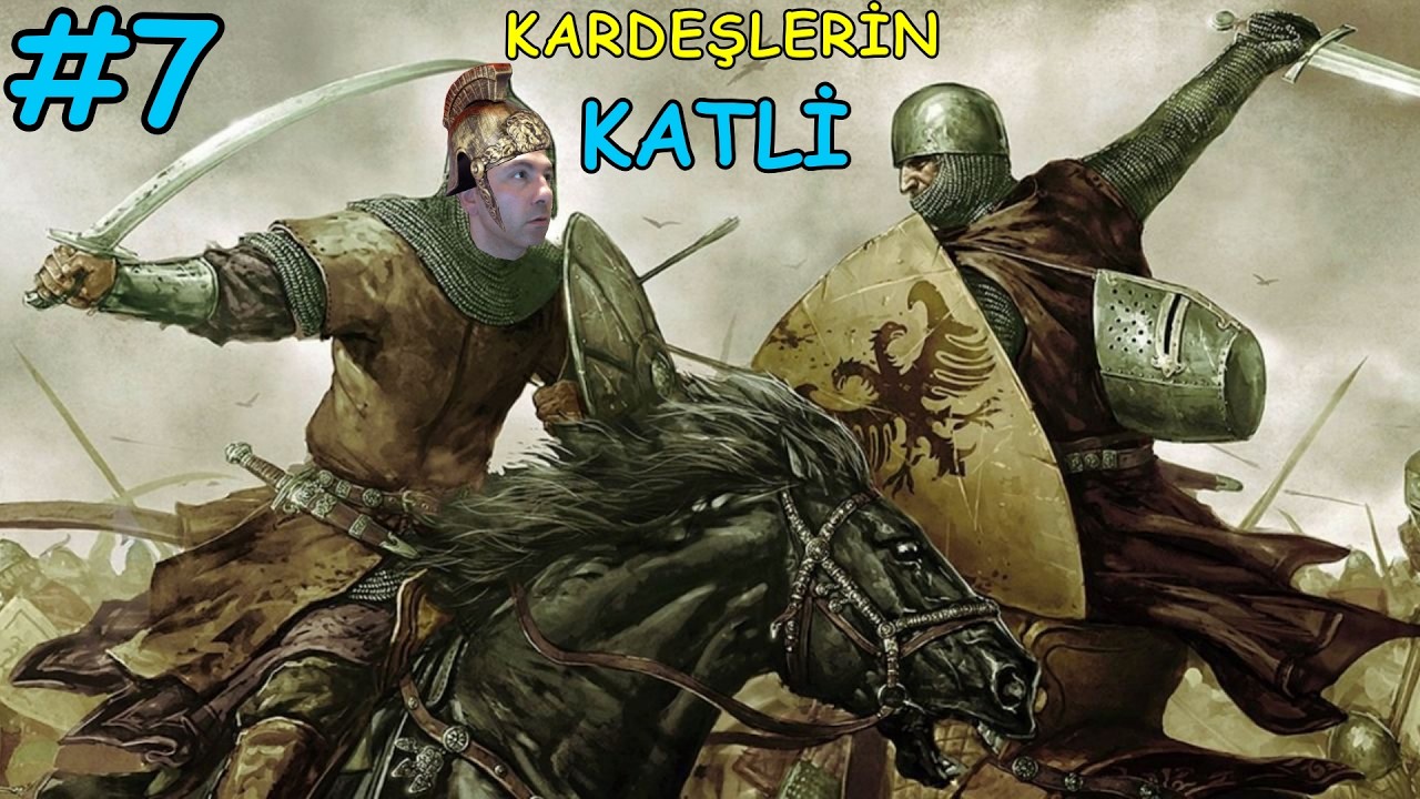 M&B WARBAND | KARDEŞLERİN KATLİ MODU | YENİ BÖLÜM 7 #warband