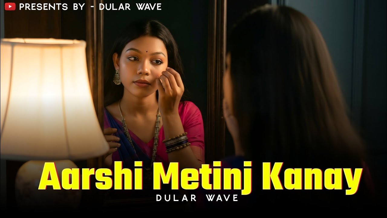 Aarshi Metinj Kanay | New Santali Video Song 2025 #newsantalisong2025  #Newsantalivideosong2025 