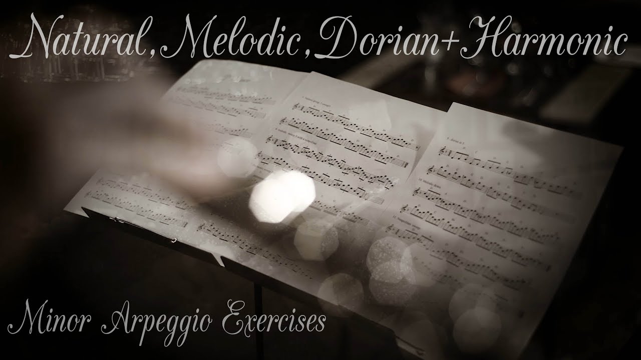 Natural, Melodic, Dorian and Harmonic Minor Arpeggio exercises - all instruments