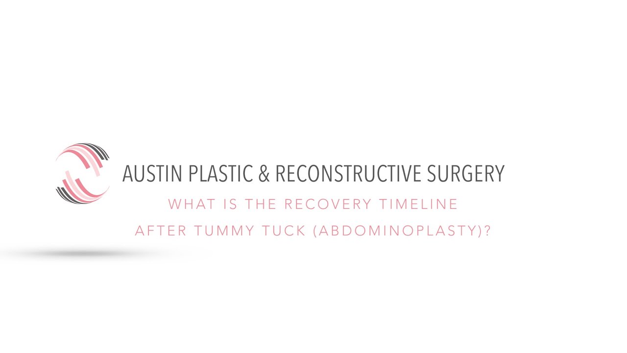 What is the Recovery Timeline After Tummy Tuck (Abdominoplasty)?