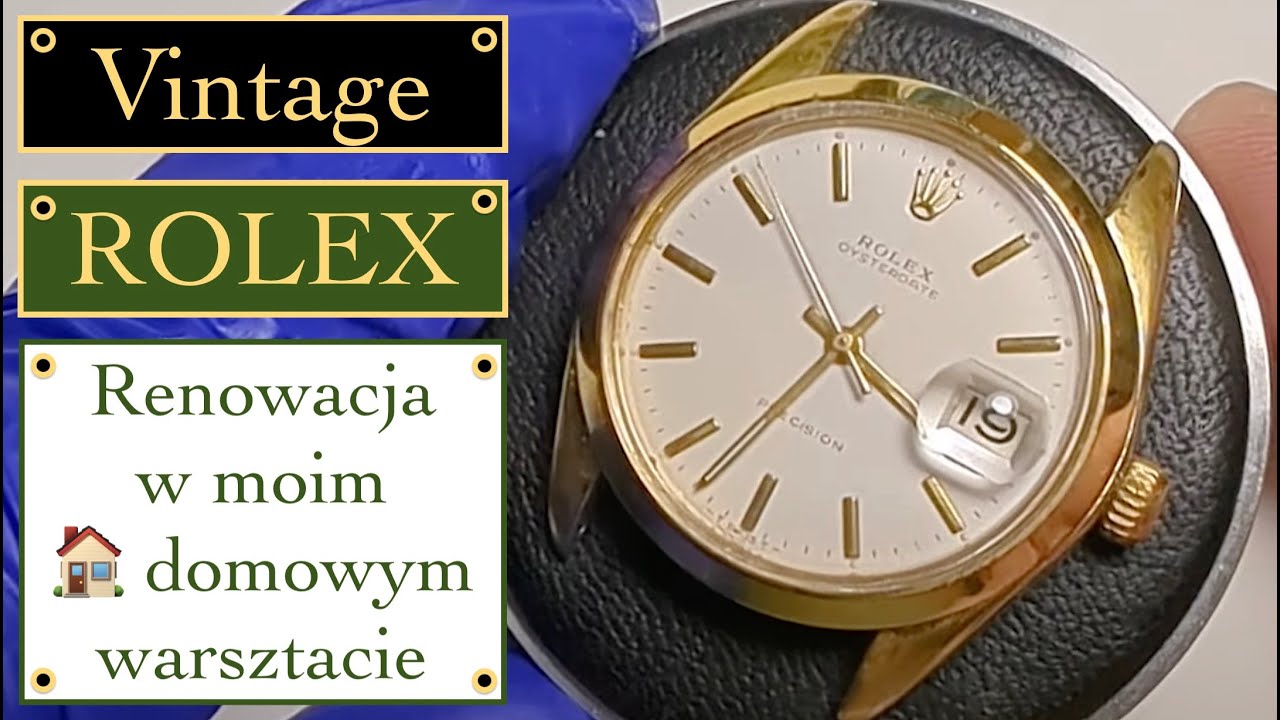 Rolex - renowacja w moim domowym warsztacie
