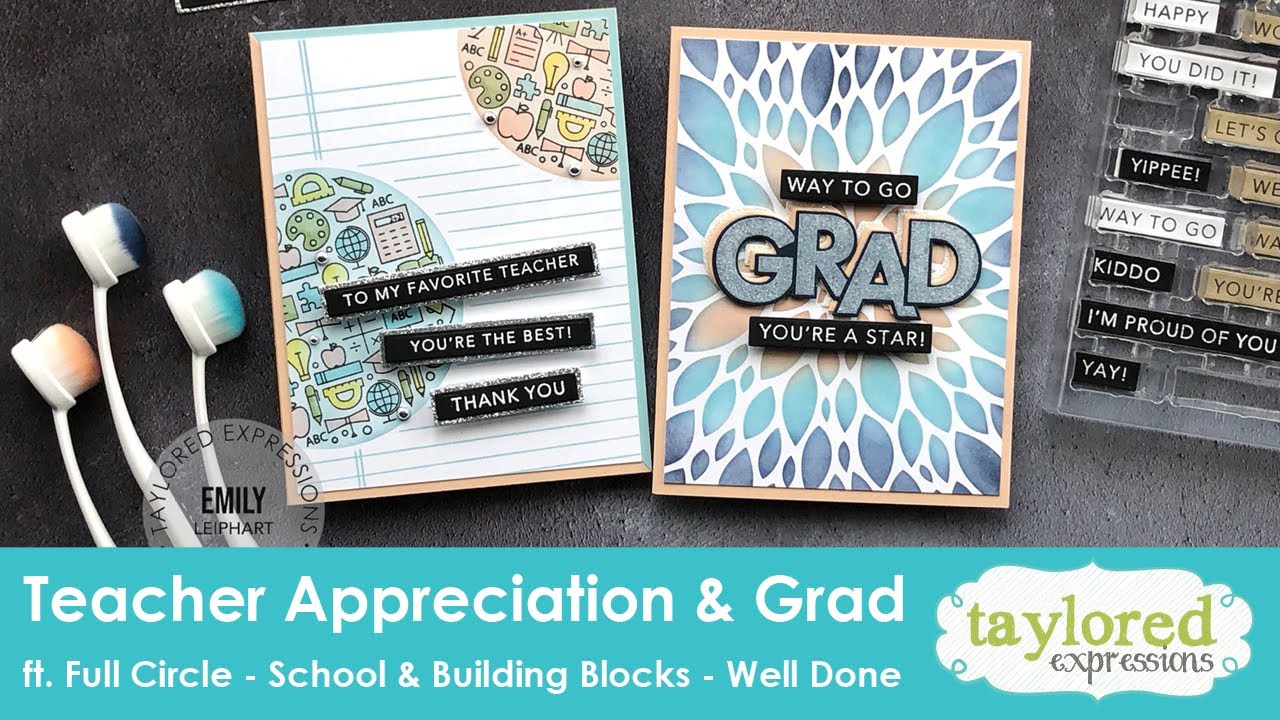 Graduation & Teacher Appreciation | Taylored Expressions | Emily Leiphart
