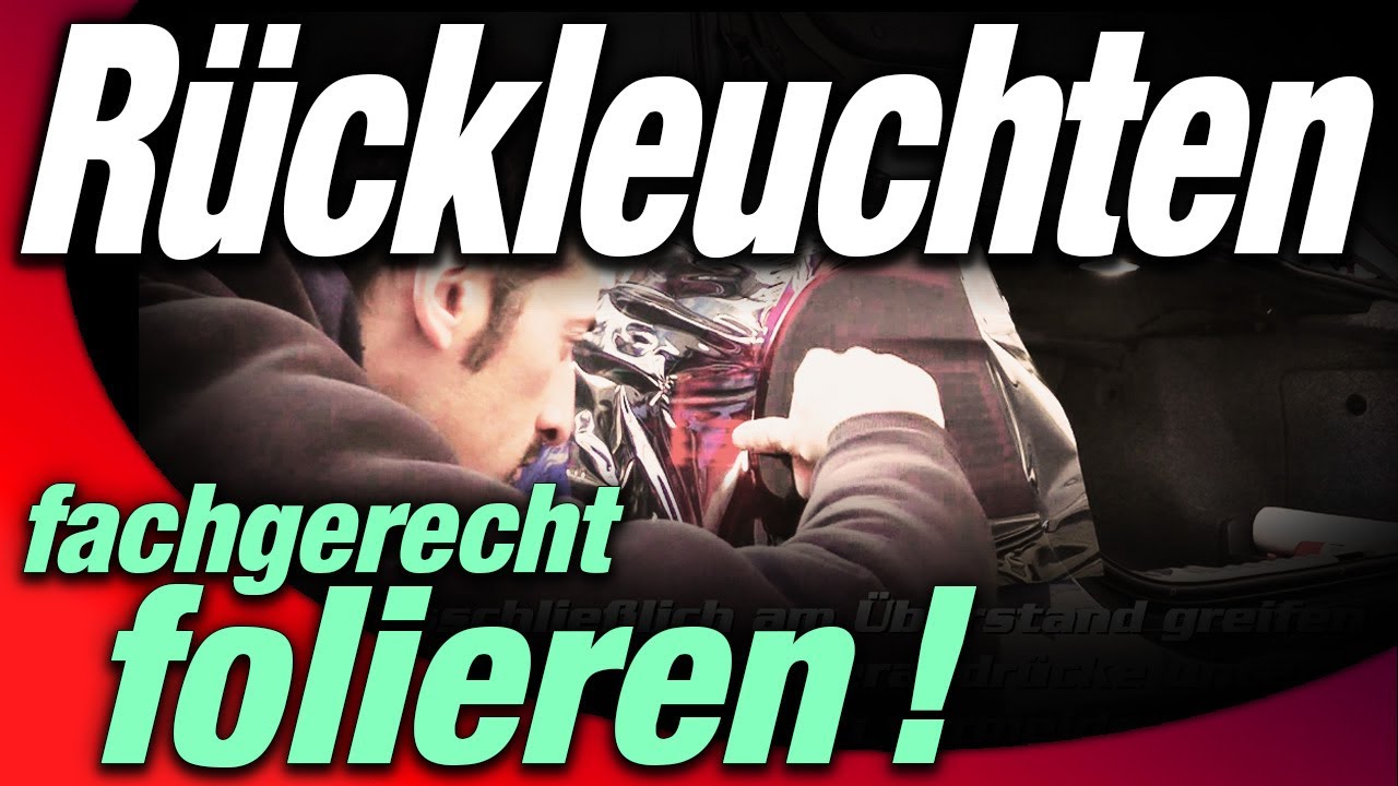Rückleuchten dunkel folieren | Wie gehts und was braucht man? | WEST-BERLIN-CUSTOMS