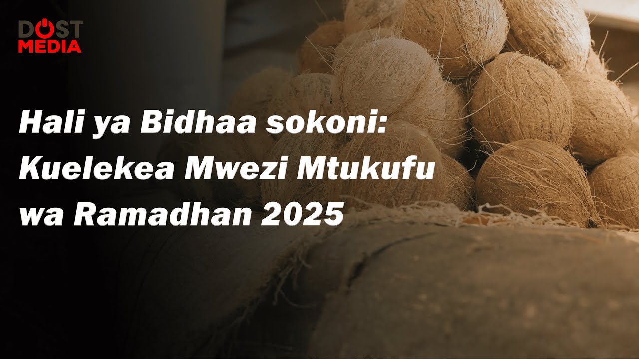 Hali ya bidhaa sokoni kuelekea mwezi wa Ramadhan 2025