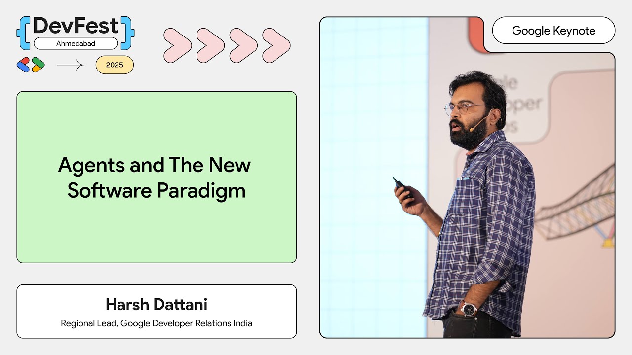#DevFestAhm - GDG Ahmedabad DevFest 2025 - Google Keynote by Harsh Dattani