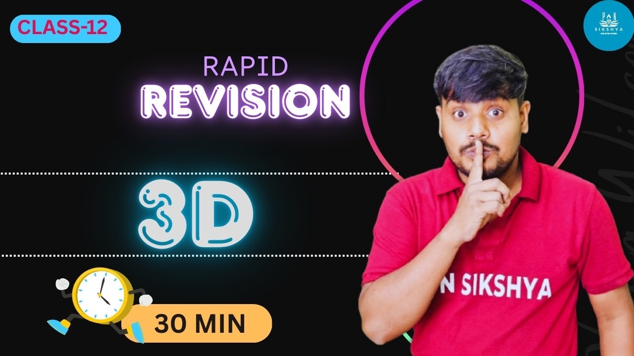 Last Minute 3D Geometry Revision | Class 12 Maths Board Exam | PN Sikshya