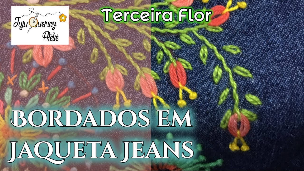Terceira Flor - Tutorial Bordados em Jaqueta Jeans