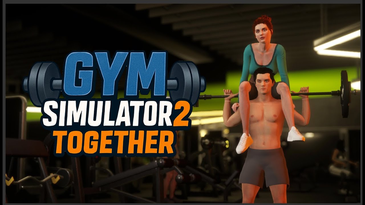 Gym Simulator 2 Together Trailer