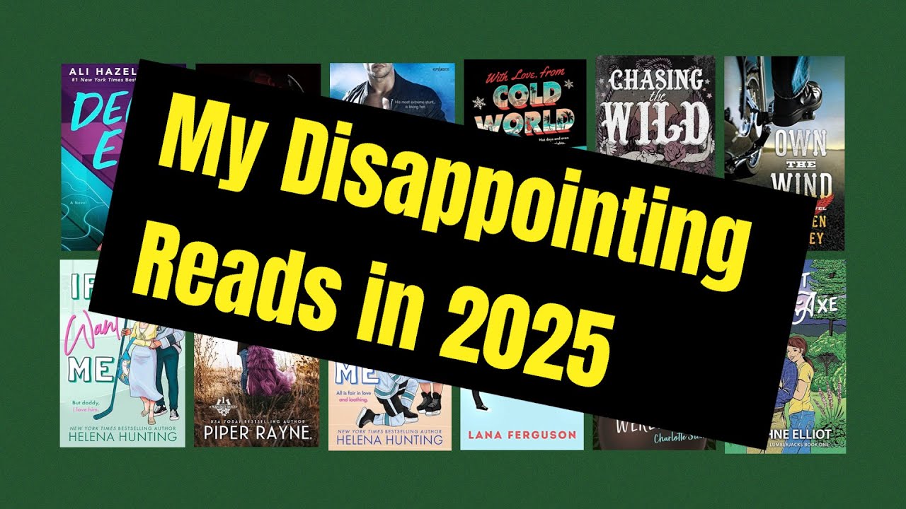 My Disappointing Reads in 2025