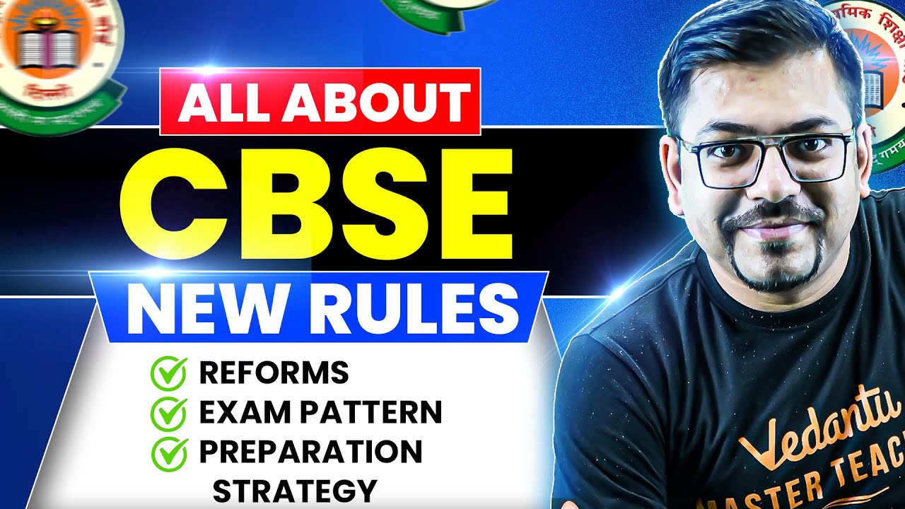 All About CBSE Board Exams | CBSE New Exam Pattern & Changes | Detailed Information | Harsh Sir