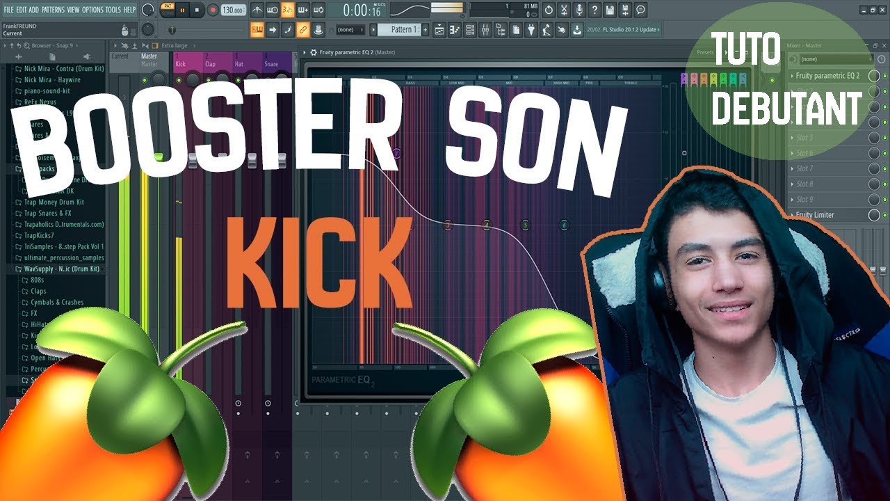 COMMENT BOOSTER SON KICK TUTO D&Eacute;BUTANTS FL STUDIO 20 - Astuce